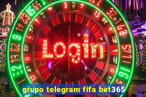 grupo telegram fifa bet365